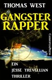 Gangster Rapper: Ein Jesse Trevellian Thriller (eBook, ePUB)