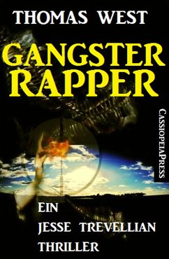 Gangster Rapper: Ein Jesse Trevellian Thriller (eBook, ePUB) - West, Thomas