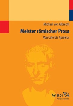 Meister römischer Prosa (eBook, ePUB) - Albrecht, Michael Von
