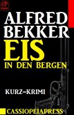 Eis in den Bergen: Kurz-Krimi (eBook, ePUB)