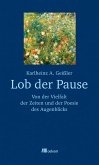Lob der Pause (eBook, PDF)