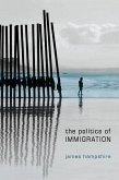 The Politics of Immigration (eBook, ePUB) The Politics of Immigration (eBook, ePUB)