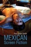 Mexican Screen Fiction (eBook, ePUB)