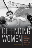 Offending Women (eBook, ePUB)