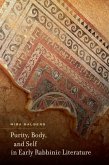 Purity, Body, and Self in Early Rabbinic Literature (eBook, ePUB)