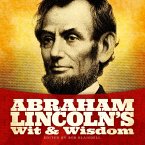 Abraham Lincoln's Wit and Wisdom (eBook, ePUB)