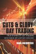 The Guts and Glory of Day Trading... - Bild 1
