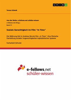 Soziale Gerechtigkeit im Film &quote;In Time&quote; (eBook, PDF)