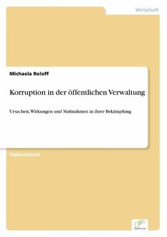 Korruption in der öffentlichen Verwaltung - Roloff, Michaela