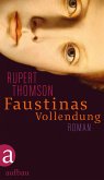 Faustinas Vollendung (eBook, ePUB)