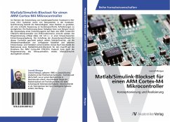 Matlab/Simulink-Blockset für einen ARM Cortex-M4 Mikrocontroller - Morgus, Leonid