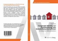 Corporate Identity zur Positionierung von Immobilienunternehmen - Rudolph, Regina