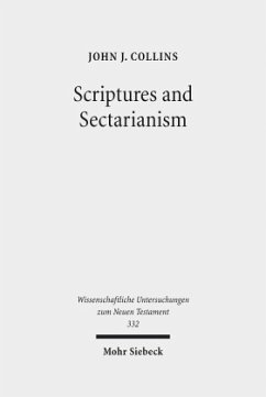 Scriptures and Sectarianism - Collins, John J.