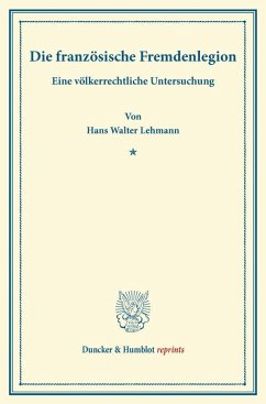 Die französische Fremdenlegion - Lehmann, Hans Walter