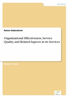 Organizational Effectiveness, Service Quality, and Related Aspects in its Services