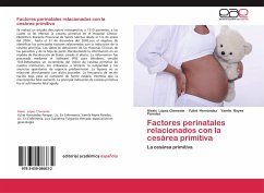 Factores perinatales relacionados con la cesárea primitiva - López Clemente, Alexis;Hernández, Yuliet;Reyes Paredes, Yamile