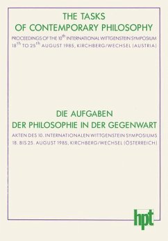 The Tasks of Contemporary Philosophy / Die Aufgaben der Philosophie in der Gegenwart - Leinfellner, Werner;Wuketits, Franz M.