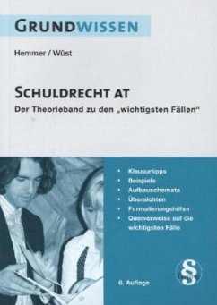 Grundwissen SchuldR AT - Hemmer, Karl-Edmund; Wüst, Achim; Alquen, Clemens d'