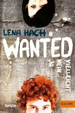 Wanted. Ja. Nein. Vielleicht. (eBook, ePUB)