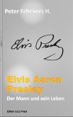 Elvis Aaron Presley (eBook, PDF)