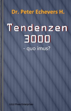 Tendenzen 3000 (eBook, PDF) - H., Peter Echevers