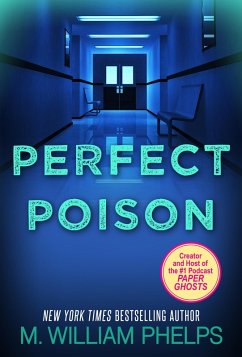 Cover Perfect Poison: A Female Serial Killer's Deadly Medicine (eBook, ePUB)
