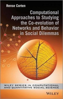 Cover Computational Approaches to Studying the Co-evolution of Networks and Behavior in Social Dilemmas (eBook, PDF)