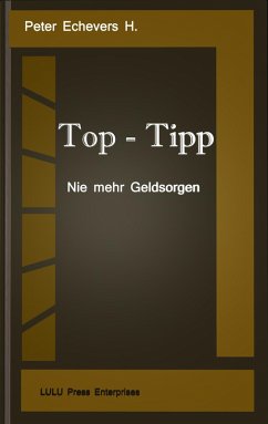 Top-Tipp - Geldsorgen (eBook, PDF) - H., Peter Echevers