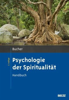 Psychologie der Spiritualität (eBook, PDF) - Bucher, Anton