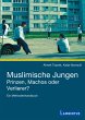 Muslimische Jungen - Prinzen, Machos... - Bild 1