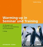 Warming-up in Seminar und Training (eBook, PDF) Warming-up in Seminar und Training (eBook, PDF)