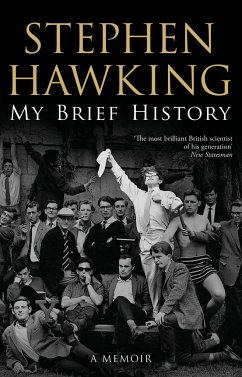 My Brief History - Hawking, Stephen (University of Cambridge)