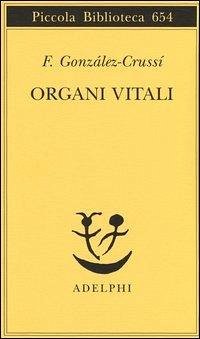 Cover Organi vitali. Esplorazioni nel nostro corpo