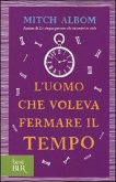 L' uomo che voleva fermare il tempo
