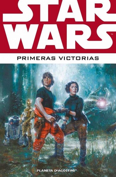 Star Wars Omnibus, Primeras victorias Star Wars Omnibus, Primeras victorias