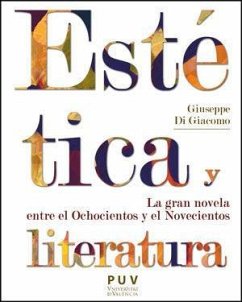 Estética y literatura : la gran novela ente el ochocientos y el novecientos - Di Giacomo, Giuseppe