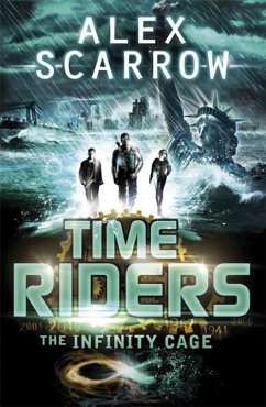 TimeRiders: The Infinity Cage (book 9) - Scarrow, Alex