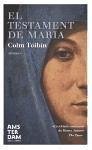 El testament de Maria - Tóibín, Colm