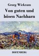 Von guten und bösen Nachbarn - Bild 1