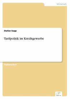 Tarifpolitik im Kreditgewerbe - Sopp, Stefan