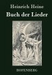 Buch der Lieder Heinrich Heine Author