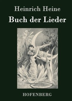 Buch der Lieder - Heine, Heinrich