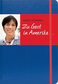 Zu Gast in Amerika ... (eBook, PDF) - Käßmann, Margot