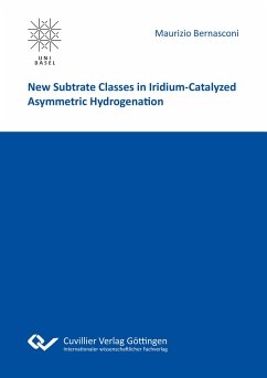 New Subtrate Classes in Iridium-Catalyzed Asymmetric Hydrogenation - Bernasconi, Maurizio