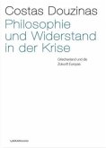 Philosophie und Widerstand in der Krise