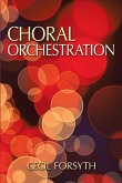 Choral Orchestration (eBook, ePUB)