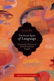 The Social Space of Language (eBook, ePUB) The Social Space of Language (eBook, ePUB)