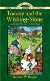 Tommy and the Wishing-Stone (eBook, ePUB) Tommy and the Wishing-Stone (eBook, ePUB)