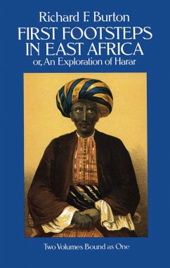 First Footsteps in East Africa; Or, an Exploration of Harar (eBook, ePUB) - Burton, Richard F.