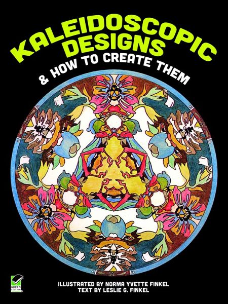 Kaleidoscopic Designs and How to Create Them (eBook, ePUB) Kaleidoscopic Designs and How to Create Them (eBook, ePUB)